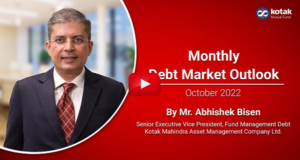 Kotak Mf - Monthly Debt Market Outlook October 2022